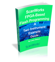 ScanWorks FPGA-based Flash Programming a Two Instrument Example Guide